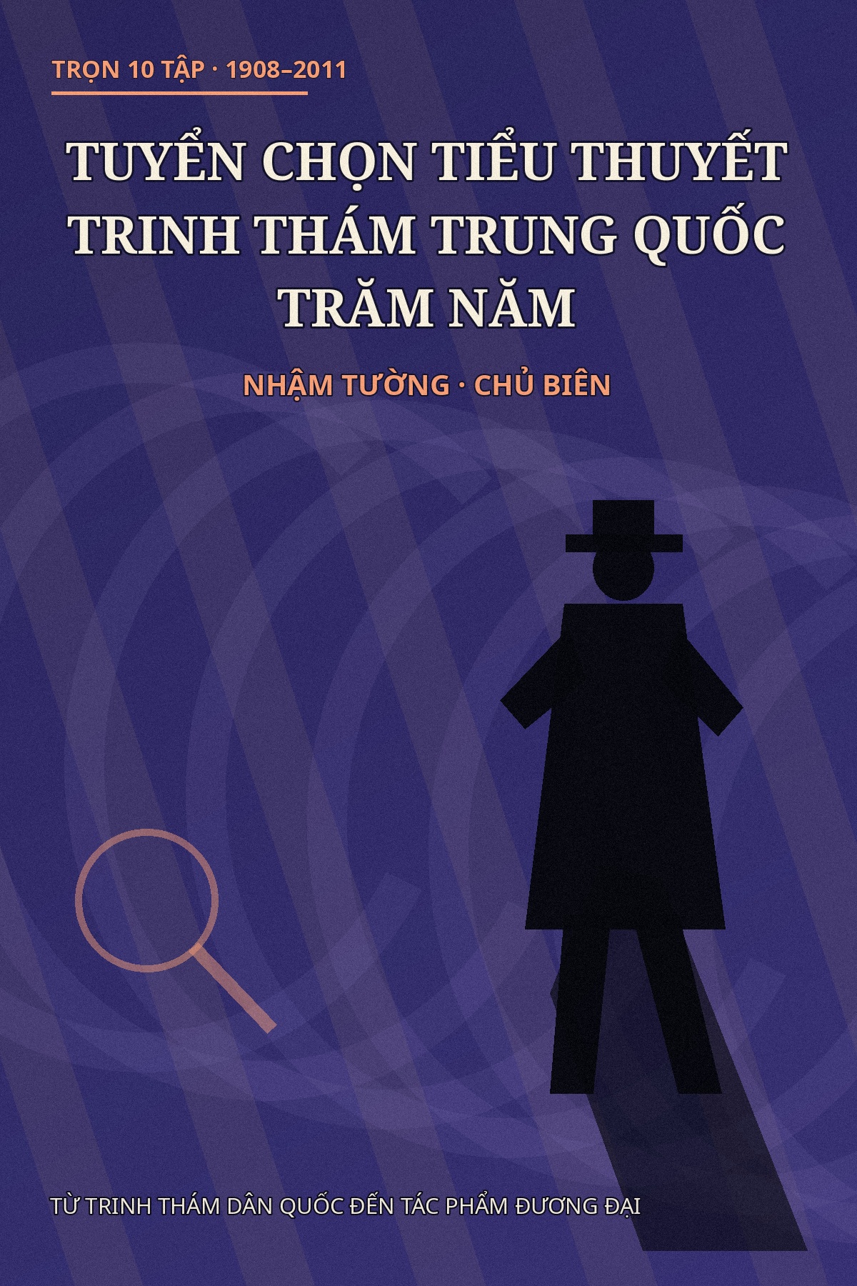 Bìa sách Tuyển Chọn Tiểu Thuyết Trinh Thám Trung Quốc Trăm Năm